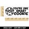 You're One Smart Cookie Teacher Student School Self-Inking Rubber Stamp Ink Stamper